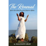 The Renewal: Revive Everything Necessary Empower Within