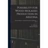 Possibility for Wood-molasses Production in Arizona; no.12