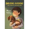 Saving Hanno: The Story of a Refugee Dog