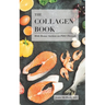 The Collagen Book With Bonus Section on PDO Threads: A Comprehensive Guide to Skin Health and Rejuvenation