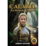 Calarel: The Beginning Journey Book I