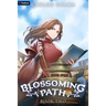 Blossoming Path 2: A Xianxia Litrpg