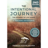 The Intentional Journey 2nd ed: The Journey of Life Series: The Journey Salvation Series A Teaching Devotional