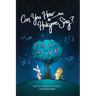 Can You Hear the Halcyons Sing?: An Illustrated Story in Verse