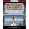 Raja Yoga Explained: Yoga for Beginners Guide