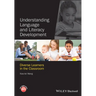 Understanding Language and Literacy Development