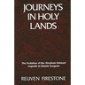 Journeys in Holy Lands: The Evolution of the Abraham-Ishmael Legends in Islamic Exegesis