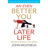 An Even Better You in Later Life: Dealing with underlying health issues of the over 65's