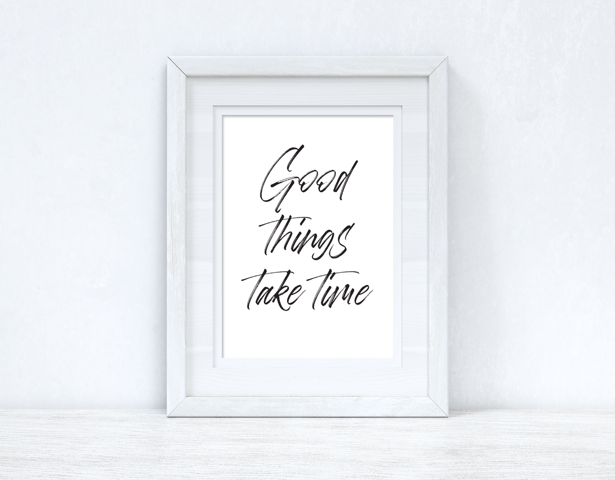 Good Things Take Time Brush Script Inspirational Wall Decor Quote Print by WinsterCreations™ Official Store