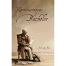 Reminiscences of a Bachelor