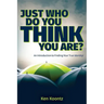 Just Who Do You Think You Are?: An Introduction to Finding Your True Identity!