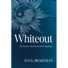 Whiteout: My Racism--Brief Anecdotal Snapshots