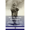 My Life as an Explorer: Autobiography of the First Man to Reach the South Pole
