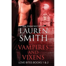 Vampires and Vixens: Love Bites Books 1 & 2