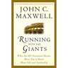 Running with the Giants: What Old Testament Heroes Want You to Know about Life and Leadership
