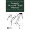 Tensegrity Structures Design Methods