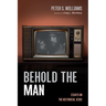 Behold the Man: Essays on the Historical Jesus