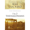 Life Lessons from 1 and 2 Thessalonians: Transcendent Living in a Transient World