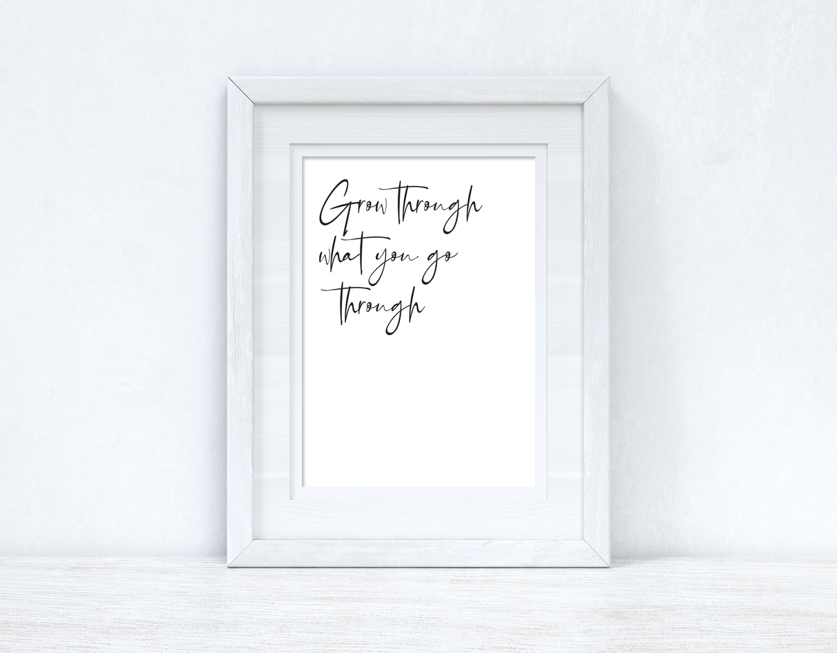 Grow Through what you are Fancy Inspirational Wall Decor Quote Print by WinsterCreations™ Official Store