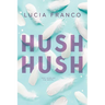 Hush Hush