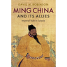 Ming China and its Allies