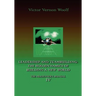 Leadership and Teambuilding: The Holodynamics of Building a New World: Manual IV