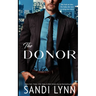 The Donor: A Billionaire Romance