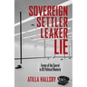 Sovereign, Settler, Leaker, Lie: Forms of the Secret in US Political Rhetoric