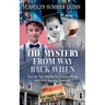 The Mystery from Way Back When