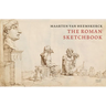 Maarten Van Heemskerck: The Roman Sketchbook