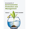Encyclopedia of Environmental Protection and Management: Volume I