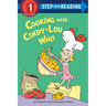 Cooking with Cindy-Lou Who