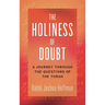 Holiness of Doubt: A Journey Through the Questions of the Torah