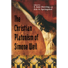 The Christian Platonism of Simone Weil