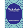 The New South: A Chronicle of Social and Industrial Evolution