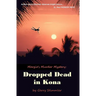 Dropped Dead in Kona