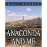 Anaconda and Me