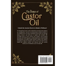 The Hidden Power of Castor Oil: Nature's Ultimate Elixir Revealed: Unlock Ancient Holistic Secrets to Reduce Inflammation Boost Wellness and Rediscove