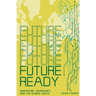 Future Ready: Innovation, Abundance And The Global South