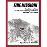 Fire Mission!: The Story of the 213th Field Artillery Battalion in Korea 1951-1954