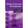 Minsky, Crisis and Development