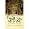 The Lost Secrets of the Ancient Mystery Schools: 11 Steps to Your Divine Self