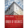 Order of Business: The Golden Age of Fraternity and Its Legacy of Inequality