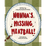 Nonna's Missing Meatball