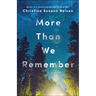 More Than We Remember