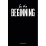 In the Beginning