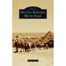 Fruita's Historic Moon Farm
