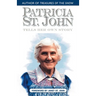 Patricia St. John Tells Her Own Story