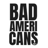 Bad Americans: Part II