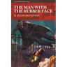 The Man With the Rubber Face